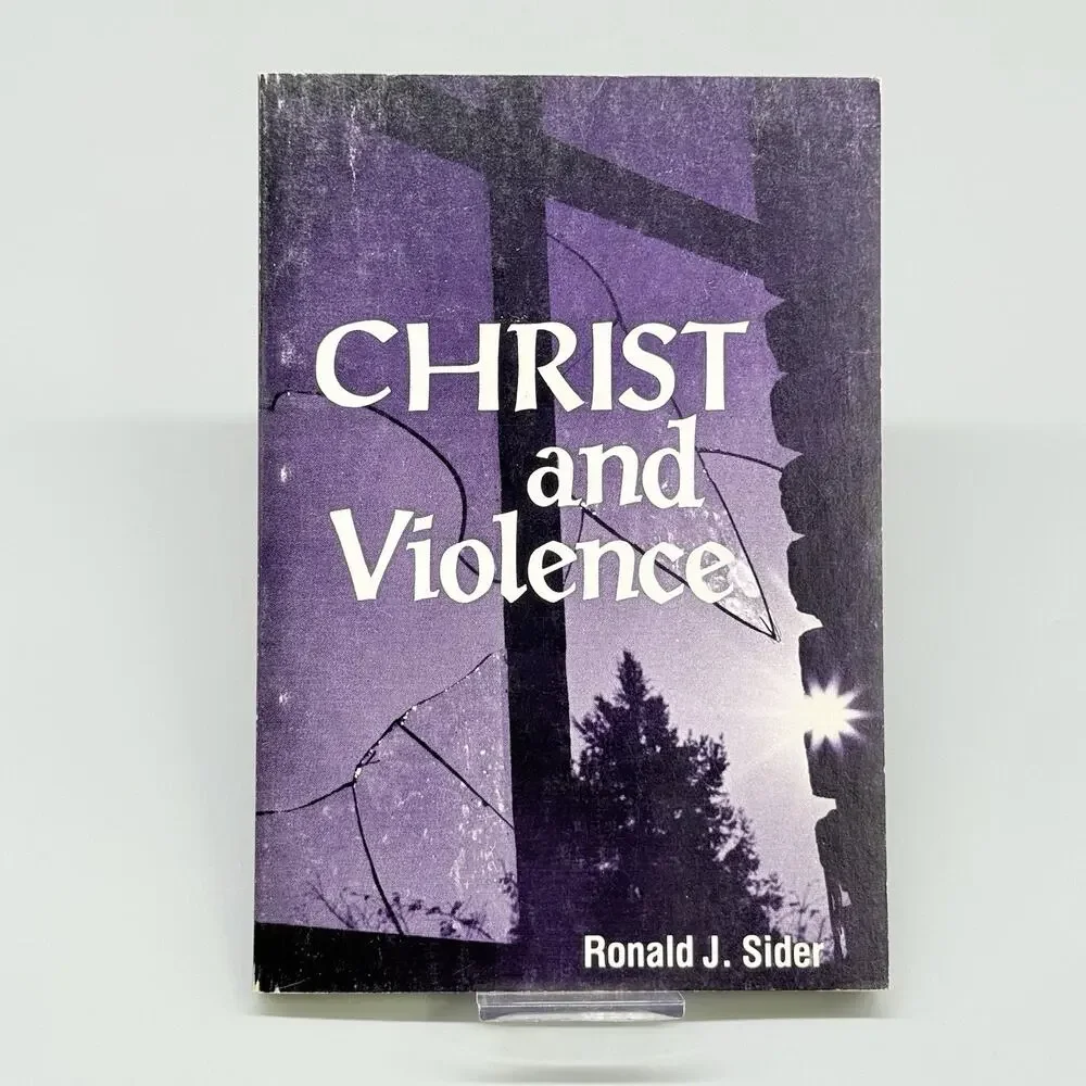 Christ and Violence Trade Paperback Book Ronald J. Sider 1979